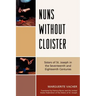 Nuns Without Cloister: Sisters of St. Joseph in the Seventeenth and Eighteenth Centuries