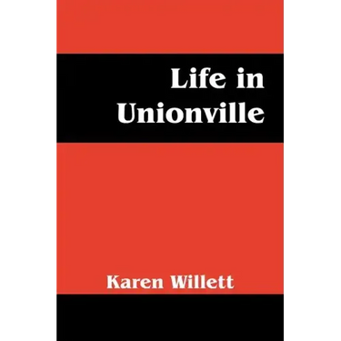Life in Unionville