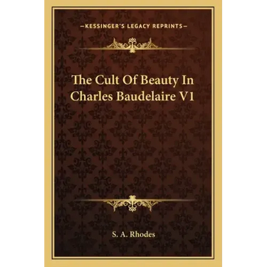 The Cult of Beauty in Charles Baudelaire V1