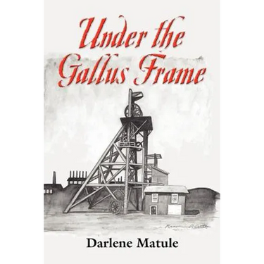 Under the Gallus Frame