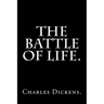 The Battle of Life by Charles Dickens.
