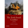 The Arab-Israeli Conflict: A History
