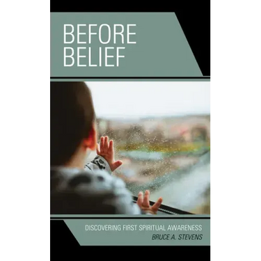 Before Belief: Discovering First Spiritual Awareness