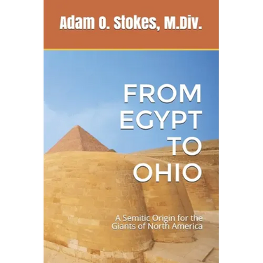 From Egypt to Ohio: A Semitic Origin for the Giants of North America