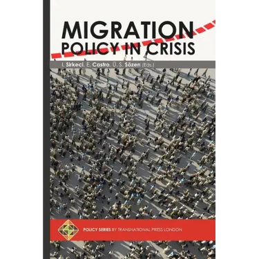 Migration Policy in Crisis