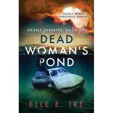 Dead Woman's Pond: Volume 1
