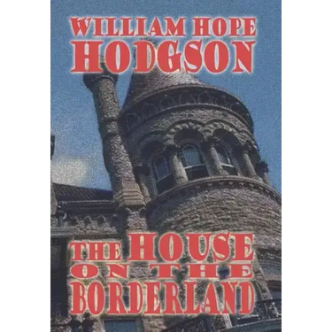 The House on the Borderland