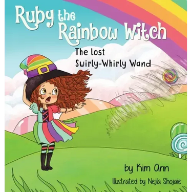 Ruby the Rainbow Witch: The Lost Swirly-Whirly Wand