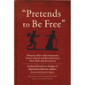 Pretends to Be Free: Runaway Slave Advertisements from Colonial and Revolutionary New York and New Jersey