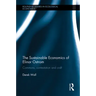 The Sustainable Economics of Elinor Ostrom: Commons, Contestation and Craft