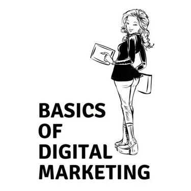 Basics of Digital Marketing