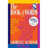 The Book of Words: Talking Spiritual Life, Living Spiritual Talk