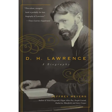 D.H. Lawrence: A Biography