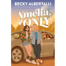 Amelia, If Only