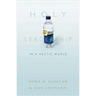 Holy Leadership in a Hectic World
