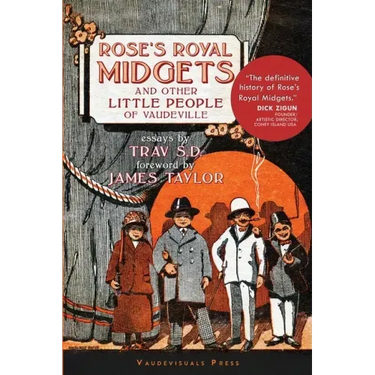 Rose's Royal Midgets and Other Little People of Vaudeville
