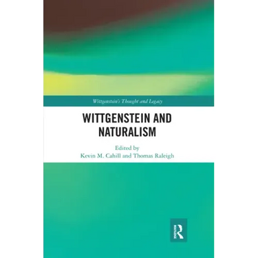 Wittgenstein and Naturalism