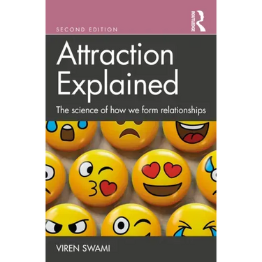 Attraction Explained: The Science of How We Form Relationships