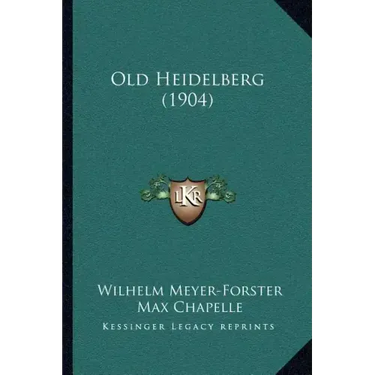 Old Heidelberg (1904)