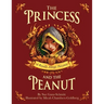The Princess and the Peanut: A Royally Allergic Fairytale