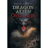Dragon Alien Overlords
