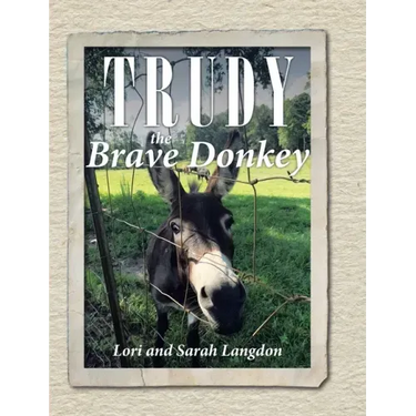 Trudy the Brave Donkey