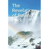 The Revelations of Roland Buck: Inspired by His Life Teachings Highlighting the 7 Highest Priorities of God