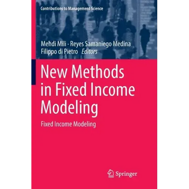 New Methods in Fixed Income Modeling: Fixed Income Modeling