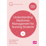 Understanding Medicines Management for Nursing Students