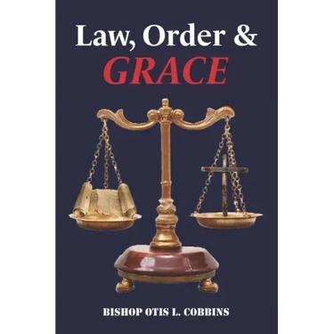 Law, Order & Grace