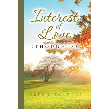 Interest of Love: (Thoughts)