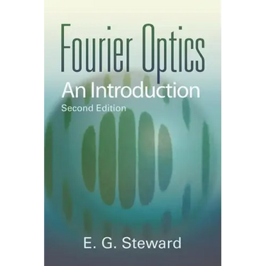 Fourier Optics: An Introduction