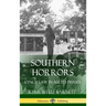 Southern Horrors: Lynch Law in All Its Phases (Hardcover)