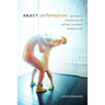 Abject Performances: Aesthetic Strategies in Latino Cultural Production