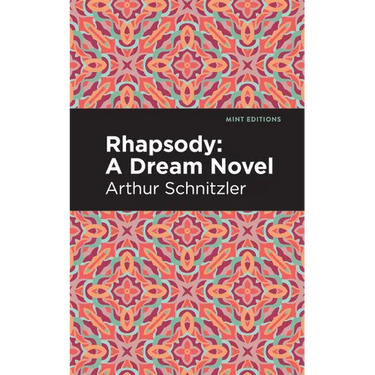 Rhapsody: A Dream Novel