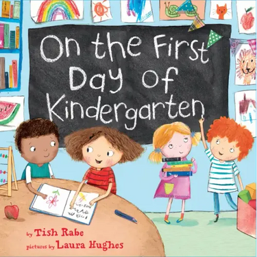 On the First Day of Kindergarten: A Kindergarten Readiness Book for Kids