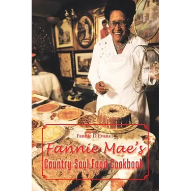 Fannie Mae's Country Soul Food Cookbook