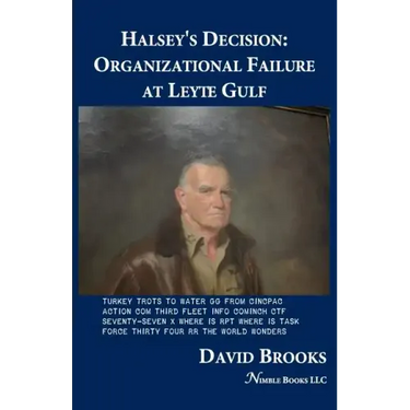 Halsey's Decision: Organizational Failure at Leyte Gulf
