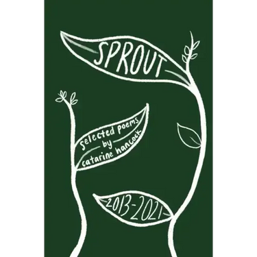 sprout: selected poems