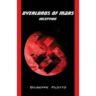 Overlords of Mars - Inception