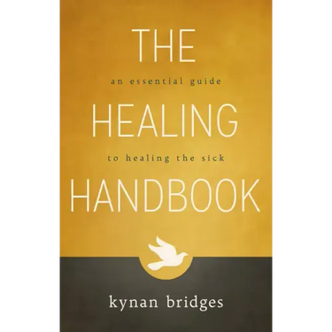 The Healing Handbook: An Essential Guide to Healing the Sick