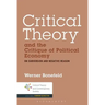 Critical Theory and the Critique of Political Economy