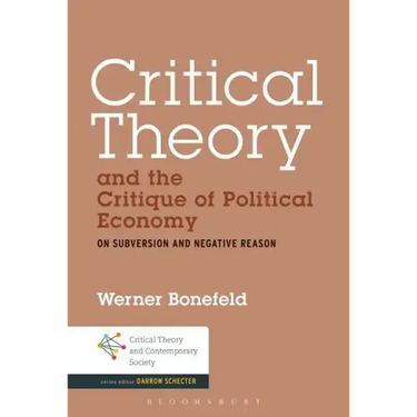 Critical Theory and the Critique of Political Economy