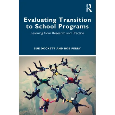 Evaluating Transition to School Programs: Learning from Research and Practice