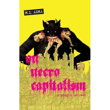 On Necrocapitalism: A Plague Journal
