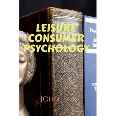 Leisure Consumer Psychology