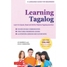 Learning Tagalog: Learn to Speak, Read and Write Filipino/Tagalog Quickly! (Free Online Audio & Flash Cards)