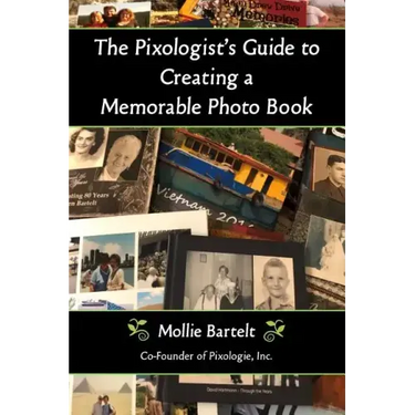 The Pixologist's Guide to Creating a Memorable Photo Book