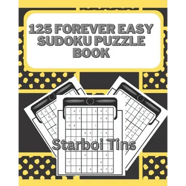 125 Forever Easy Sudoko Puzzle Book
