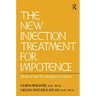 The New Injection Treatment For Impotence: Medical And Psychological Aspects